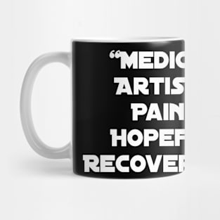 Medical Artists Paint Hopeful Recoveries." Mug